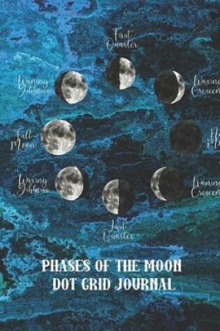 Cover of Phases of the moon Dot grid journal