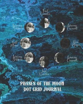 Book cover for Phases of the moon Dot grid journal