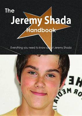 Book cover for The Jeremy Shada Handbook - Everything You Need to Know about Jeremy Shada