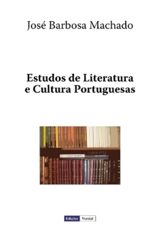 Cover of Estudos de Literatura E Cultura Portuguesas