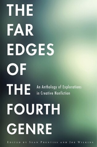 Cover of The Far Edges of the Fourth Genre