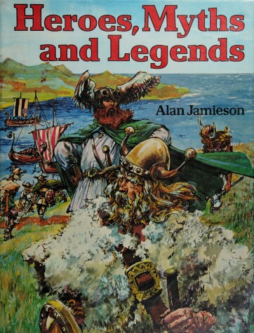 Book cover for Heroes, Myths and Legends