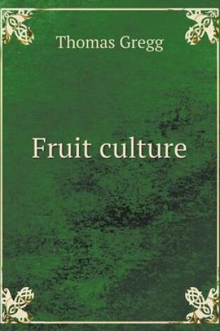 Cover of Fruit culture