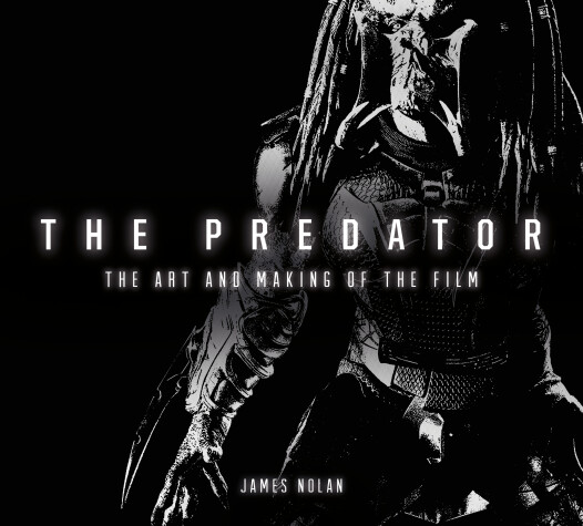 Book cover for The Predator: The Art and Making of the Film