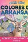 Book cover for Arcoiris Junior, Colores de Arkansas