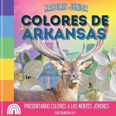 Cover of Arcoiris Junior, Colores de Arkansas