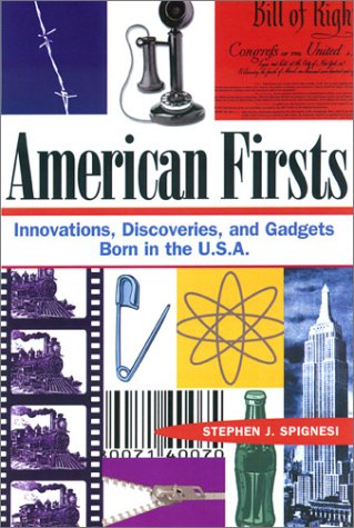 Book cover for American Firsts Innovations, Discoveries and Gadgets Born in the U.S.A.