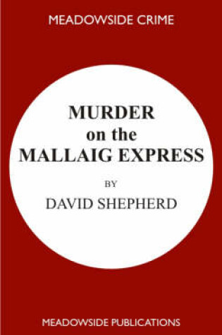 Cover of Murder on the Mallaig Express