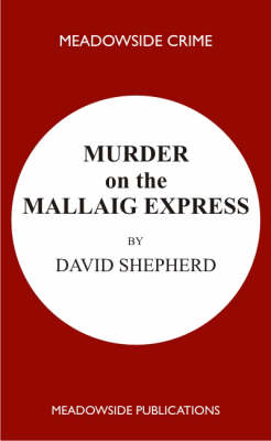 Book cover for Murder on the Mallaig Express