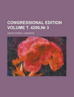 Book cover for Congressional Edition Volume . 4206, 3