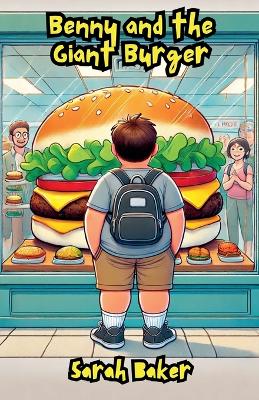 Book cover for Benny and the Giant Burger