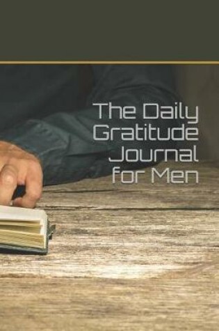 Cover of The Daily Gratitude Journal for Men