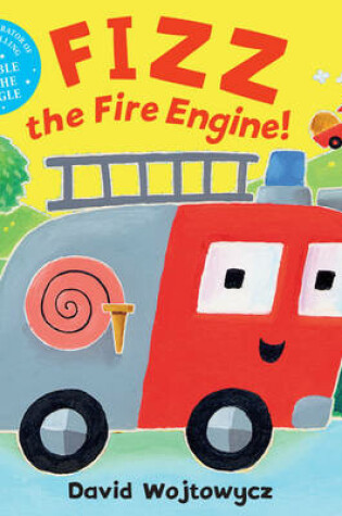 Cover of Fizz The Fire Engine!