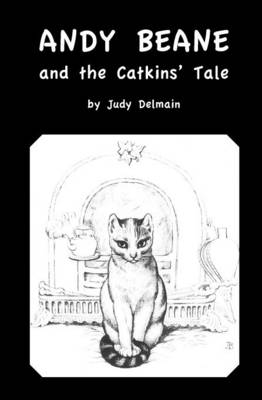 Book cover for Andy Beane and the Catkins' Tale