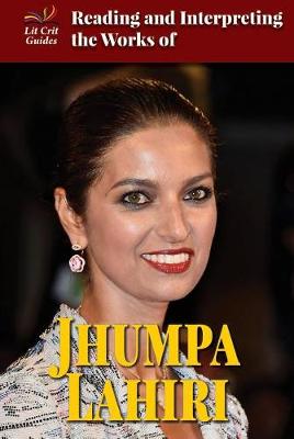 Cover of Reading and Interpreting the Works of Jhumpa Lahiri