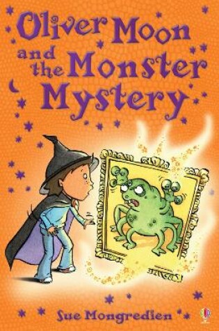 Cover of Oliver Moon and the Monster Mystery
