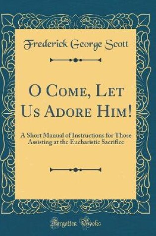 Cover of O Come, Let Us Adore Him!