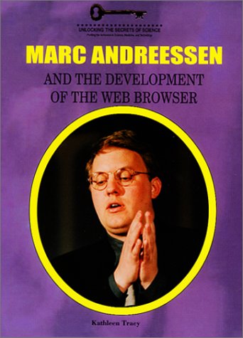 Book cover for Marc Andreessen and the Development of the Web Browser