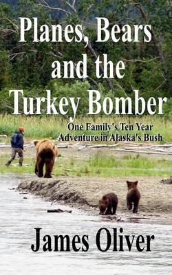 Book cover for Planes, Bears and the Turkey Bomber