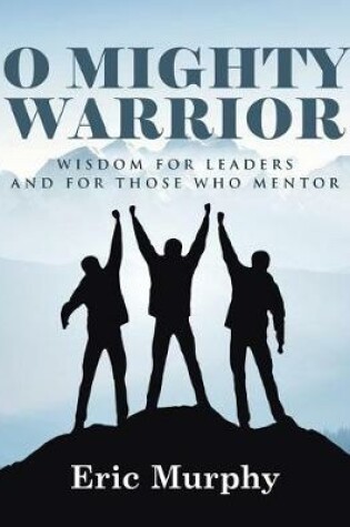 Cover of O Mighty Warrior