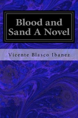 Book cover for Blood and Sand A Novel