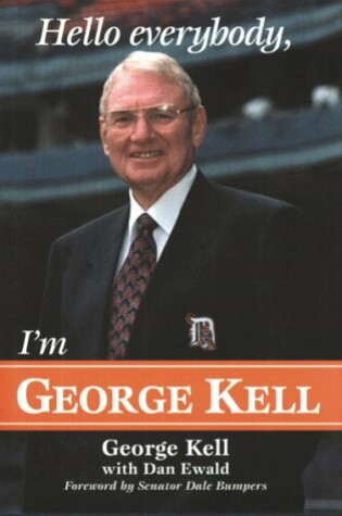 Cover of Hello Everybody, I'm George Kell