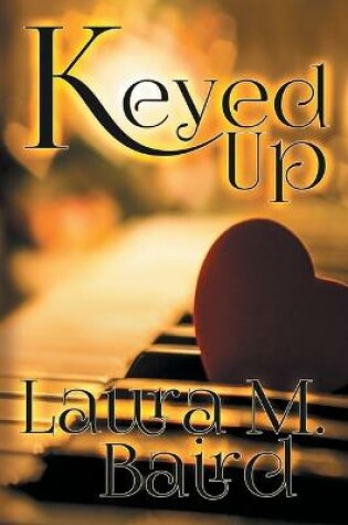 Cover of Keyed Up