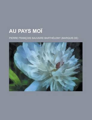 Book cover for Au Pays Moi