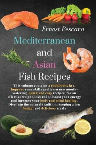 Cover of Mediterranean and Asian Fish Recipes