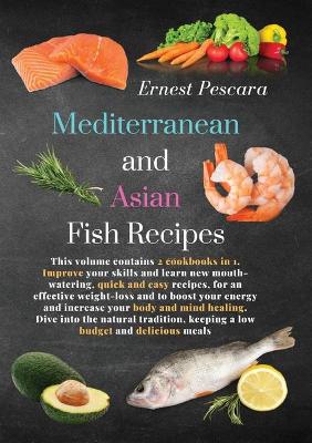 Book cover for Mediterranean and Asian Fish Recipes