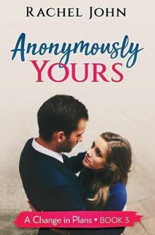 Cover of Anonymously Yours