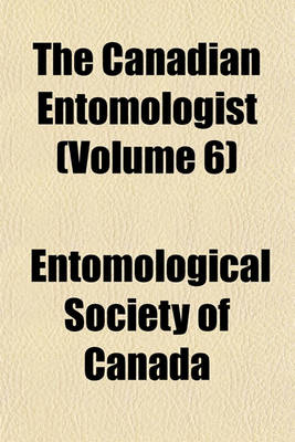 Book cover for The Canadian Entomologist Volume 30