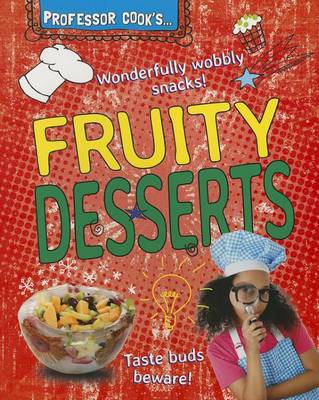 Cover of Professor Cook's Fruity Desserts