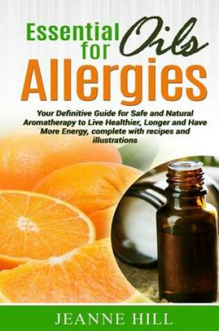 Cover of Essential Oils for Allergies