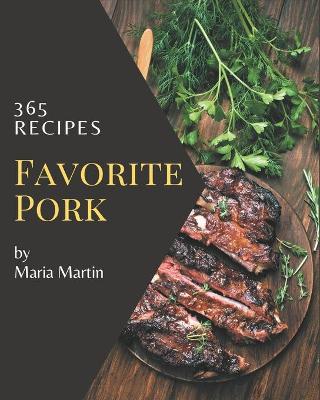 Book cover for 365 Favorite Pork Recipes