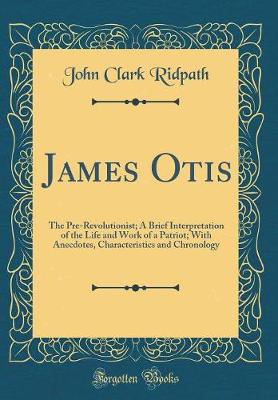 Book cover for James Otis