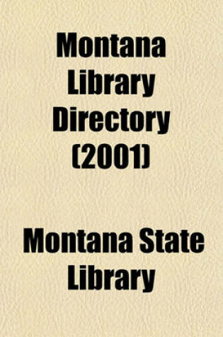 Cover of Montana Library Directory (2001)