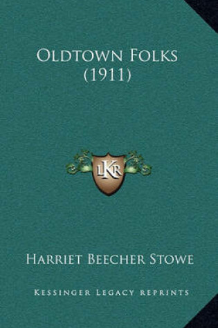 Cover of Oldtown Folks (1911)