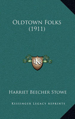 Book cover for Oldtown Folks (1911)