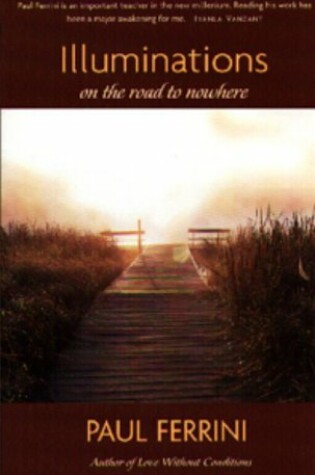 Cover of Illuminations on the Road to Nowhere