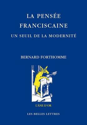 Cover of La Pensee Franciscaine. Un Seuil de la Modernite
