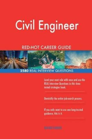 Cover of Civil Engineer Red-Hot Career Guide; 2580 Real Interview Questions