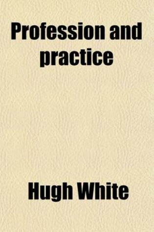 Cover of Profession and Practice