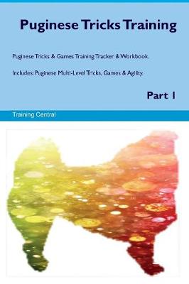 Book cover for Puginese Tricks Training Puginese Tricks & Games Training Tracker & Workbook. Includes