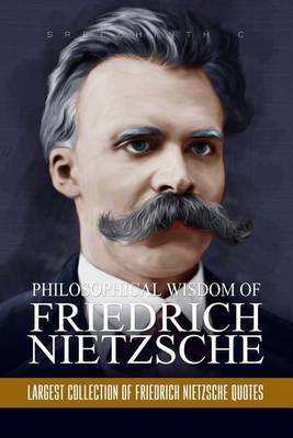 Book cover for Philosophical Wisdom of Friedrich Nietzsche