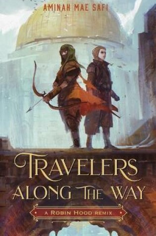 Cover of Travelers Along the Way: A Robin Hood Remix