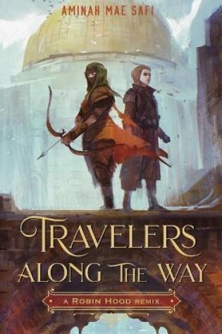 Travelers Along the Way: A Robin Hood Remix