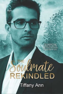 Book cover for The Soulmate Rekindled