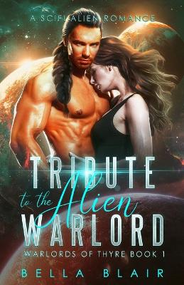 Cover of Tribute to the Alien Warlord