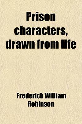 Book cover for Prison Characters, Drawn from Life (Volume 2)